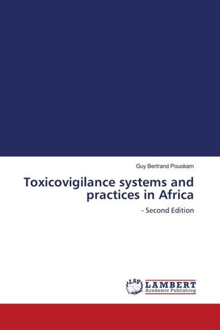 Toxicovigilance systems and practices in Africa