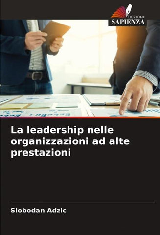 La leadership nelle organizzazioni ad alte prestazioni