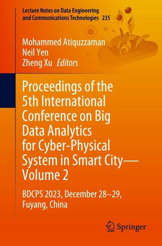 Proceedings of the 5th International Conference on Big Data Analytics for Cyber-Physical System in Smart City—Volume 2