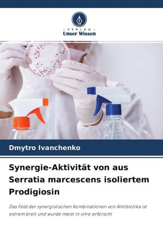 Synergie-Aktivität von aus Serratia marcescens isoliertem Prodigiosin