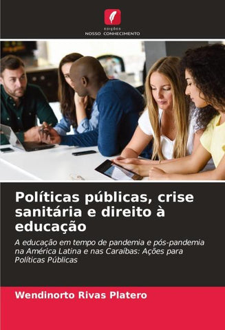 Políticas públicas, crise sanitária e direito à educação