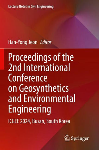 Proceedings of the 2nd International Conference on Geosynthetics and Environmental Engineering