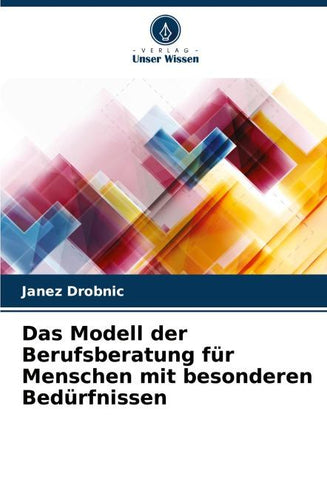 Das Modell der Berufsberatung für Menschen mit besonderen Bedürfnissen