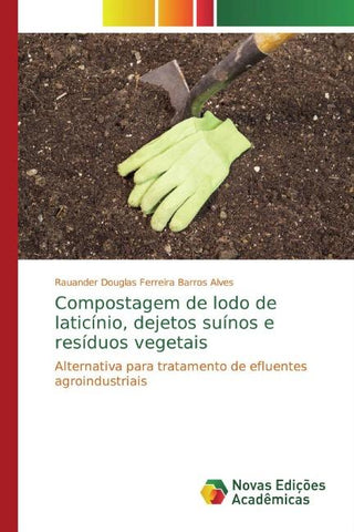 Compostagem de lodo de laticínio, dejetos suínos e resíduos vegetais