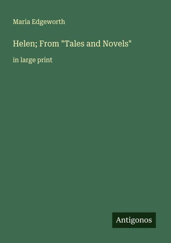 Helen; From "Tales and Novels"