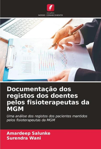 Documentação dos registos dos doentes pelos fisioterapeutas da MGM