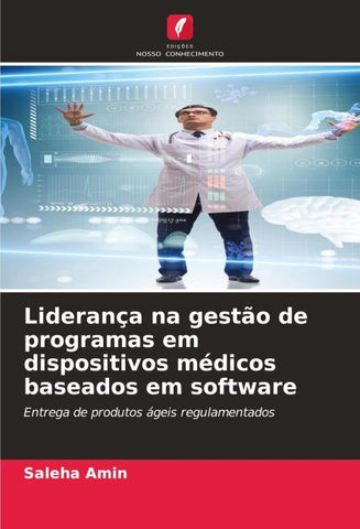 Liderança na gestão de programas em dispositivos médicos baseados em software
