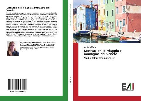 Motivazioni di viaggio e immagine del Veneto