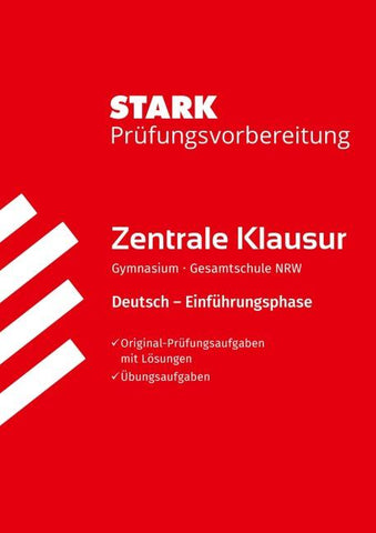 STARK Deutsch 11. Klasse - Zentrale Klausur NRW - Prüfungsvorbereitung