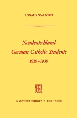 Neudeutschland, German Catholic Students 1919–1939
