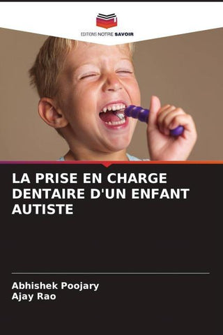 LA PRISE EN CHARGE DENTAIRE D'UN ENFANT AUTISTE
