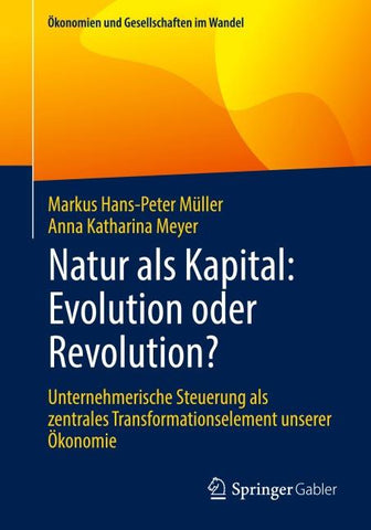 Natur als Kapital: Evolution oder Revolution?