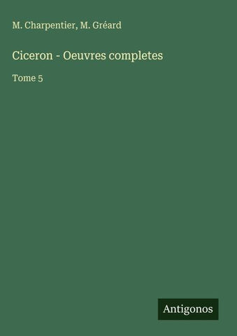 Ciceron - Oeuvres completes