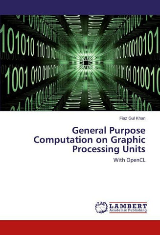 General Purpose Computation on Graphic Processing Units