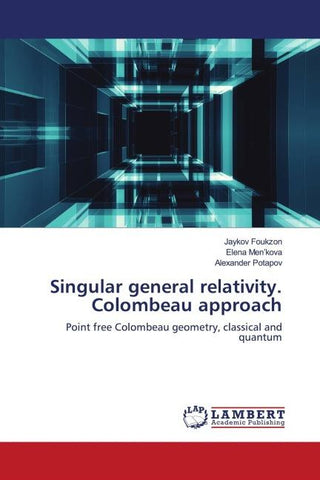 Singular general relativity. Colombeau approach