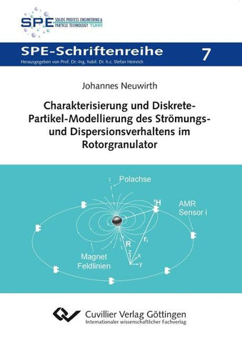 Charakterisierung und Diskrete-Partikel-Modellierung des Strömungs- und Dispersionsverhaltens im Rotorgranulator