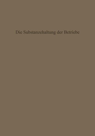 Die Substanzerhaltung der Betriebe