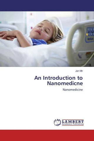 An Introduction to Nanomedicne