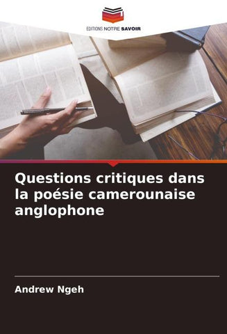 Questions critiques dans la poésie camerounaise anglophone
