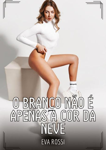 O branco não é apenas a cor da neve