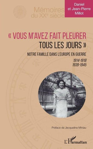 "Vous m'avez fait pleurer tous les jours"
