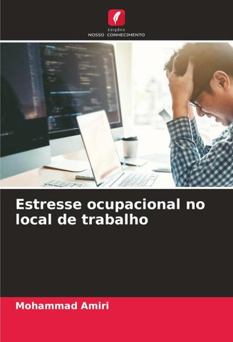 Estresse ocupacional no local de trabalho