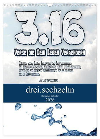 drei.sechzehn - Der Jesus Kalender (Wandkalender 2026 DIN A3 hoch), CALVENDO Monatskalender
