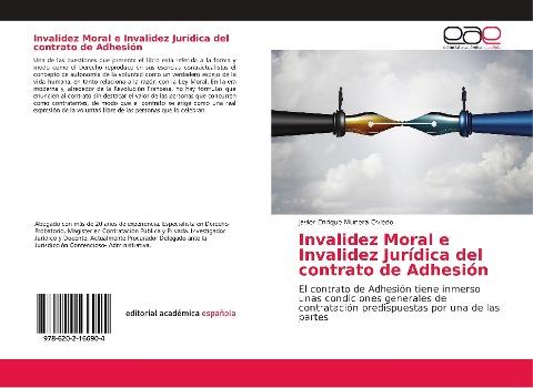 Invalidez Moral e Invalidez Jurídica del contrato de Adhesión