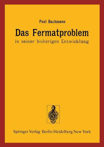 Das Fermatproblem in seiner bisherigen Entwicklung