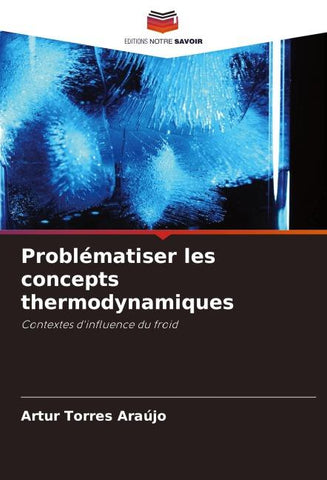 Problématiser les concepts thermodynamiques