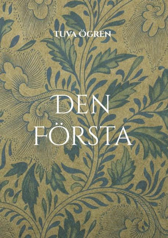 Den Första