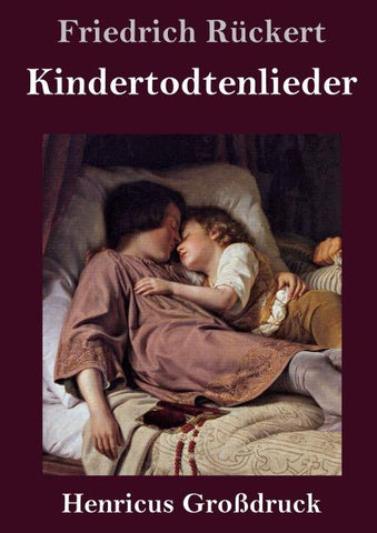 Kindertodtenlieder (Großdruck)