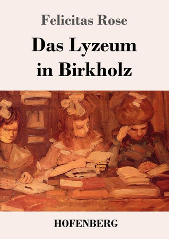 Das Lyzeum in Birkholz