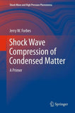Shock Wave Compression of Condensed Matter