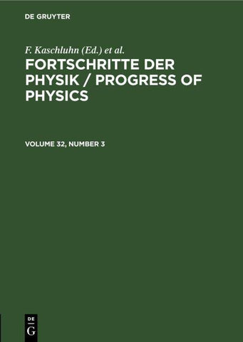 Fortschritte der Physik / Progress of Physics. Volume 32, Number 3