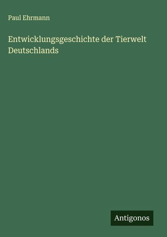 Entwicklungsgeschichte der Tierwelt Deutschlands