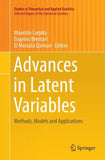 Advances in Latent Variables
