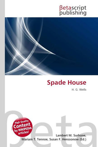 Spade House