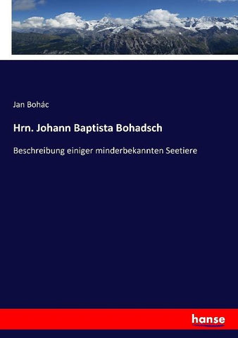 Hrn. Johann Baptista Bohadsch