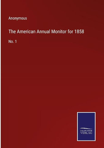 The American Annual Monitor for 1858