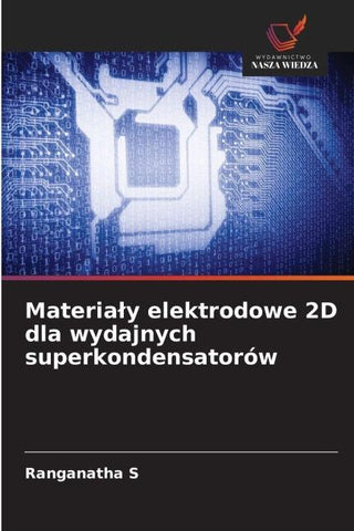 Materia¿y elektrodowe 2D dla wydajnych superkondensatorów