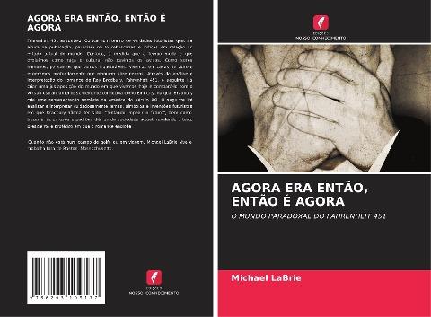 AGORA ERA ENTÃO, ENTÃO É AGORA
