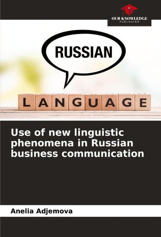 Use of new linguistic phenomena in Russian business communication