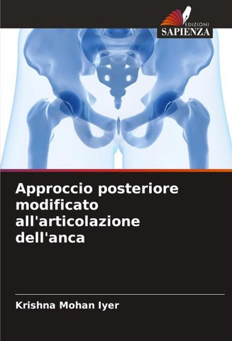 Approccio posteriore modificato all'articolazione dell'anca