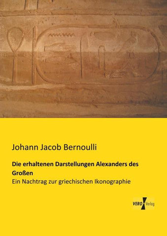 Die erhaltenen Darstellungen Alexanders des Großen