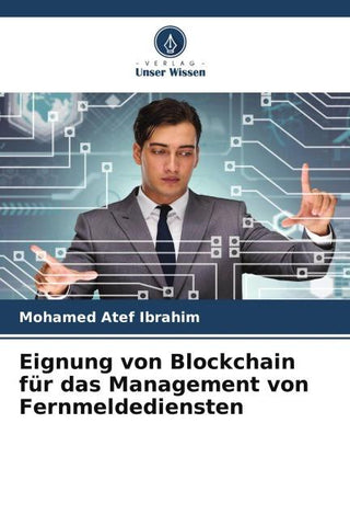 Eignung von Blockchain für das Management von Fernmeldediensten
