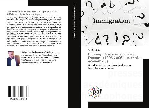 L'immigration marocaine en Espagne (1996-2006), un choix économique