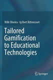 Tailored Gamification to Educational Technologies