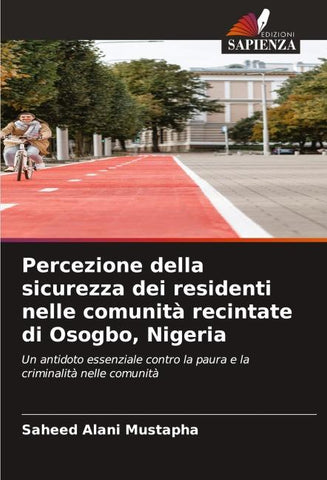Percezione della sicurezza dei residenti nelle comunità recintate di Osogbo, Nigeria