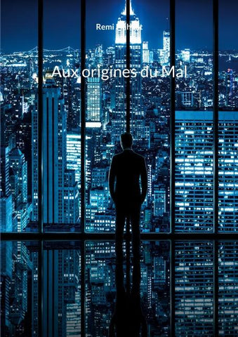 Aux origines du Mal